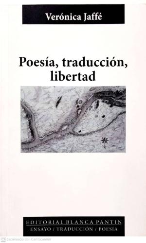Poesía, traducción, libertad